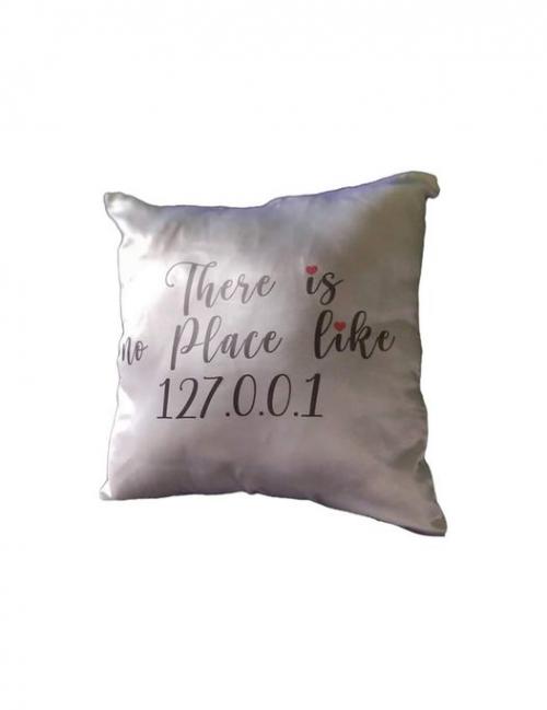 There Is No Place Like 127.0.0.1 Cushion